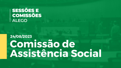 Imagem de capa do vídeo - Comissão de Assistência Social