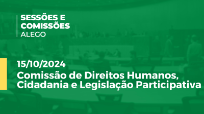 Imagem de capa do vídeo - Reunião da Comissão de Direitos Humanos, Cidadania e Legislação Participativa