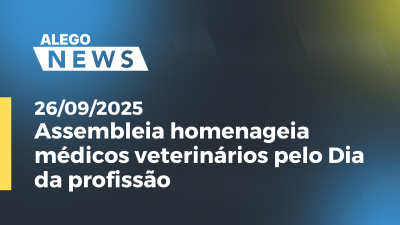 itemAssembleia homenageia médicos veterinários pelo Dia da profissão