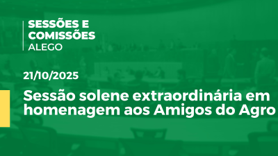 itemSessão solene extraordinária em homenagem aos amigos do agro