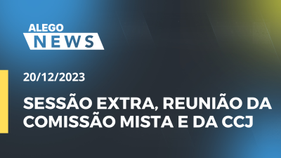 Imagem de capa do vídeo - SESSÃO EXTRA, REUNIÃO DA COMISSÃO MISTA E DA CCJ