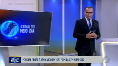 itemPolicial penal é absolvido em júri popular em Anápolis