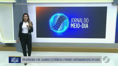 itemPM apreende cigarros eletrônicos e produtos contrabandeados em Goiás