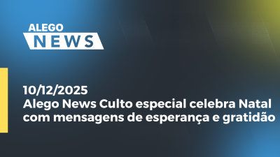 itemAlego News: Culto especial celebra Natal  com mensagens de esperança e gratidão