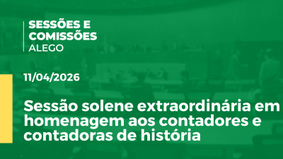Imagem de capa do vídeo - Sessão solene extraordinária em homenagem aos contadores e contadoras de história
