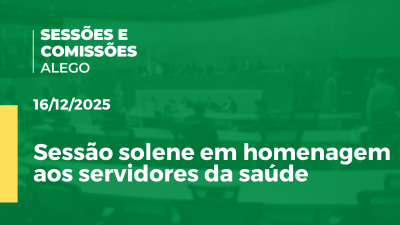 Imagem de capa do vídeo - Sessão solene  em homenagem aos servidores da saúde