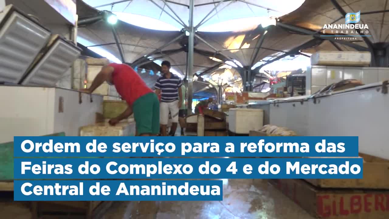 Ordem de Servi&ccedil;o para a reforma das feiras do Complexo do 4 e do Mercado Central de Ananindeua
