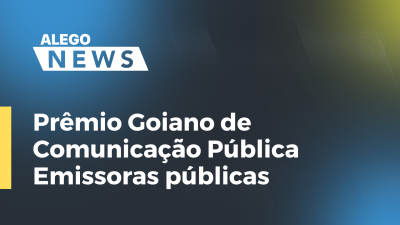 Imagem de capa do vídeo - Dep. Ricardo Quirino Prêmio Goiano de Comunicação Pública Emissoras públicas