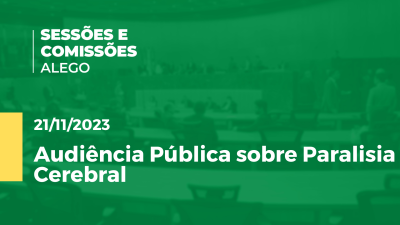 Imagem de capa do vídeo - Audiência Pública sobre Paralisia Cerebral