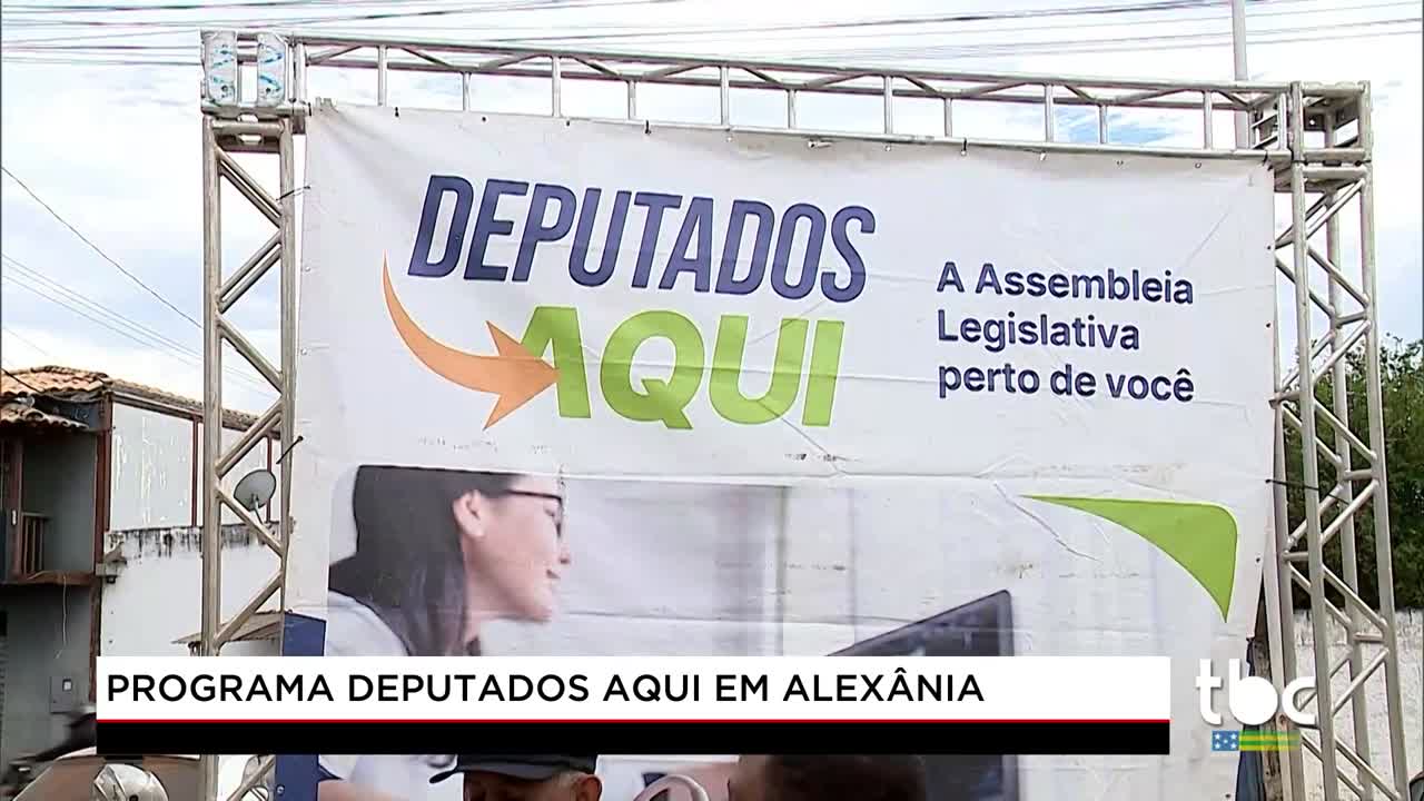 Programa Deputados  Aqui em Alex&acirc;nia