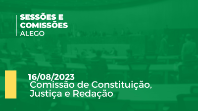 Imagem de capa do vídeo - Comissão de Constituição, Justiça e Redação