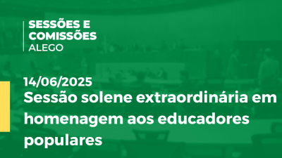 itemSessão solene extraordinária em homenagem aos educadores populares