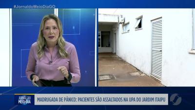 itemPacientes internados dentro de UPA de Goiânia são assaltados