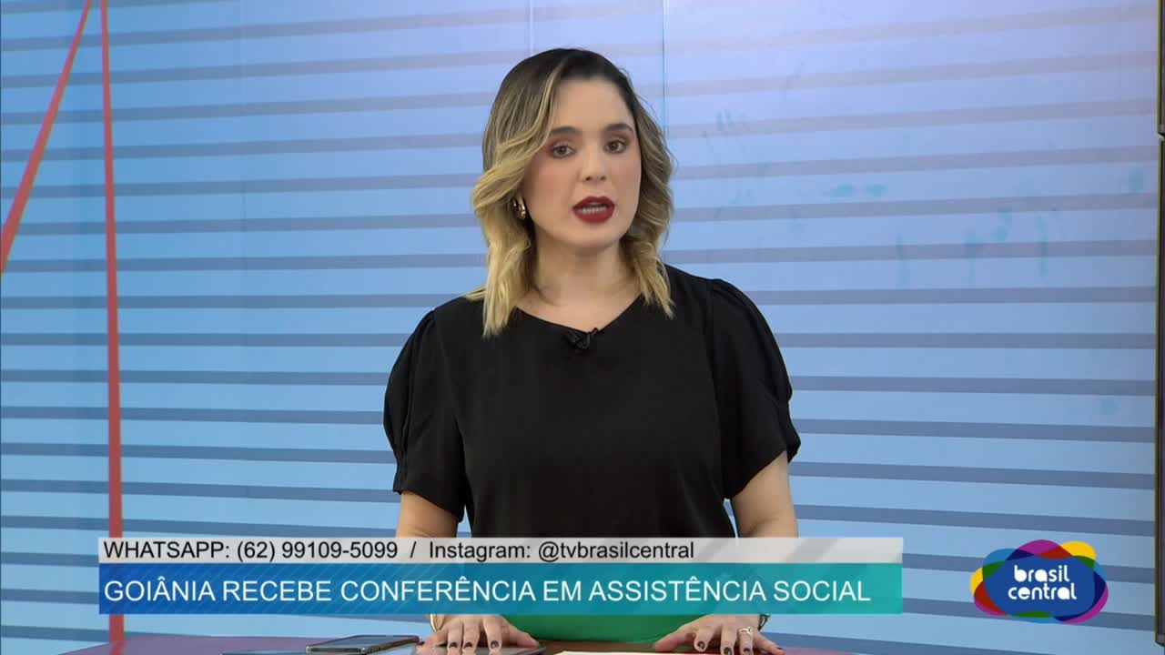Goiânia rebebe Conferencia em Assistência Social.