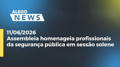 itemAssembleia homenageia profissionais da segurança pública em sessão solene