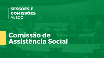 Imagem de capa do vídeo - Comissão de Assistência Social