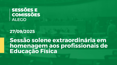Imagem de capa do vídeo - Sessão solene extraordinária em homenagem aos profissionais de educação física