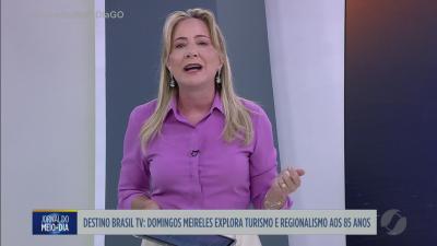 itemDomingos Meireles explora turismo e regionalismo no programa Destino Brasil Tv