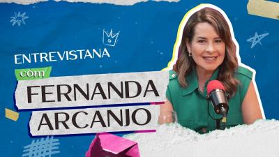 EntrevistAna com Fernanda Arcanjo