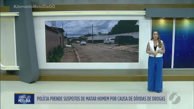 itemPresos suspeitos de matar homem por causa de drogas em Águas Lindas de Goiás