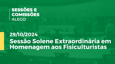 Imagem de capa do vídeo - Sessão Solene Extraordinária em Homenagem aos Fisiculturistas