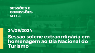 Imagem de capa do vídeo - Sessão solene extraordinária em homenagem ao Dia Nacional do Turismo