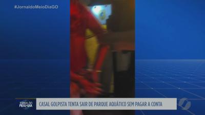 itemCasal golpista tenta sair de parque aquático sem pagar a conta foi preso