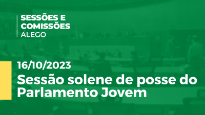 Imagem de capa do vídeo - Sessão solene de posse do Parlamento Jovem