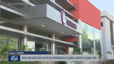 itemPartos não serão feitos em uma das maternidades públicas de Goiânia a partir de segunda-feira