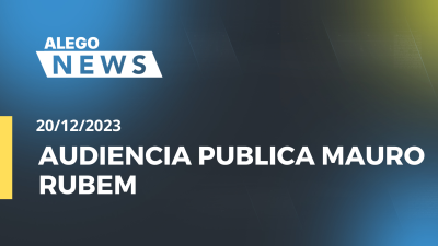 Imagem de capa do vídeo - AUDIENCIA PUBLICA MAURO RUBEM