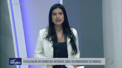 itemFiscalizacao em aparecida interdita cinco distribuidoras de bebidas